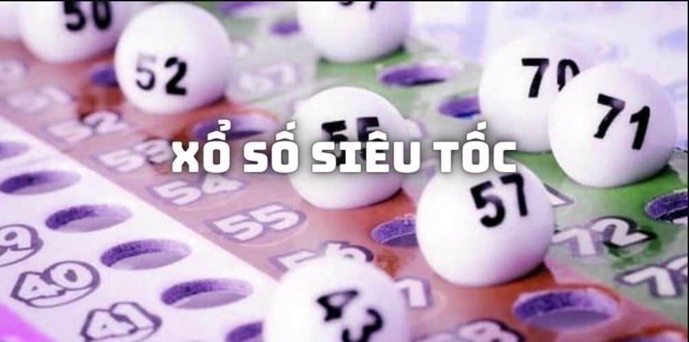 Xổ Số Siêu Tốc